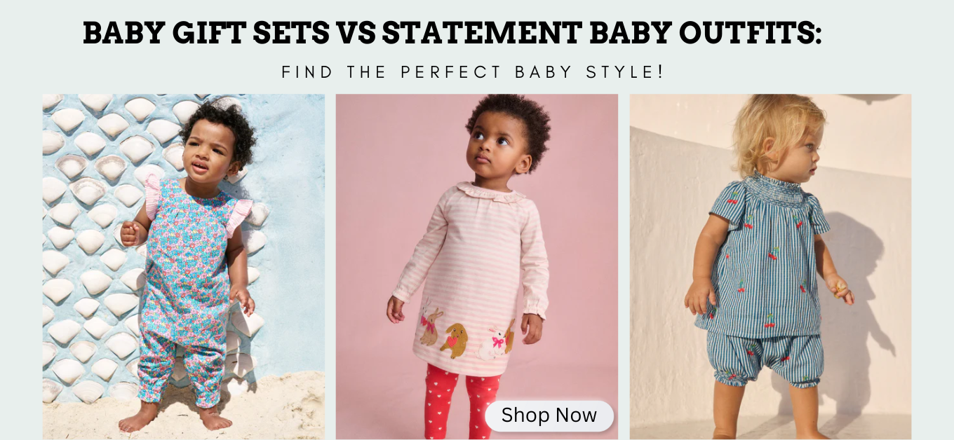 Baby Gift Sets vs Statement Baby Outfits 12