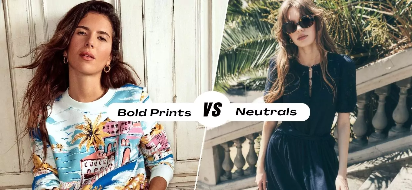 Bold Prints vs. Neutrals